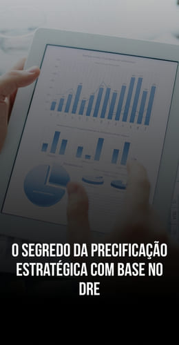 O segredo da precificação estratégica com base no DRE